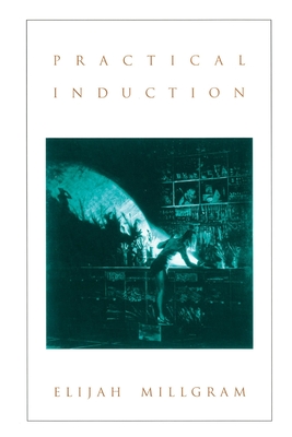Practical Induction - Millgram, Elijah