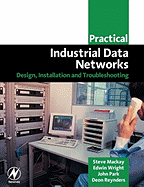 Practical Industrial Data Networks: Design, Installation and Troubleshooting