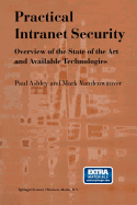 Practical Intranet Security: Overview of the State of the Art and Available Technologies