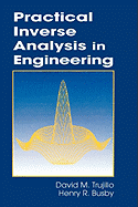 Practical Inverse Analysis in Engineering