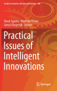 Practical Issues of Intelligent Innovations