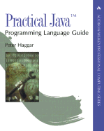 Practical JavaTM Programming Language Guide