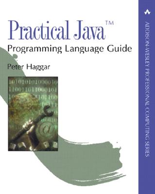 Practical JavaTM Programming Language Guide - Haggar, Peter