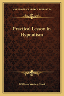 Practical Lesson in Hypnotism