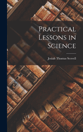 Practical Lessons in Science