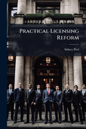 Practical Licensing Reform