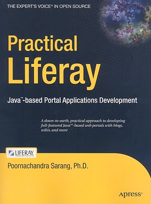 Practical Liferay: Java-Based Portal Applications Development - Sarang, Poornachandra