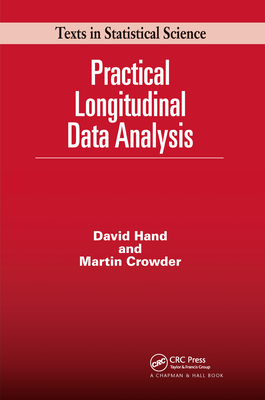 Practical Longitudinal Data Analysis - Hand, David J