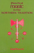 Practical Magic in the Northern Tradition