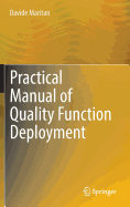 Practical Manual of Quality Function Deployment