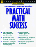 Practical Math Success: Con Instrucciones En Espanol - Rabinovitz, Judith, Ph.D., and Canonge, Hector A, M.A. (Translated by)