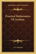 Practical Mathematics Of Aviation
