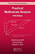 Practical Multivariate Analysis