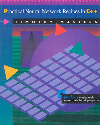 Practical Neural Network Recipies in C++ - Masters, Timothy