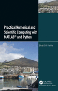 Practical Numerical and Scientific Computing with MATLAB� and Python