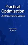 Practical Optimization: Algorithms and Engineering Applications