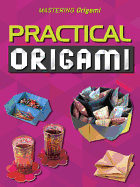 Practical Origami