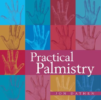 Practical Palmistry - Dathen, Jon