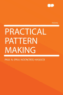 Practical Pattern Making