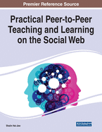 Practical Peer-To-Peer Teaching and Learning on the Social Web