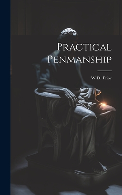 Practical Penmanship - Prior, W D