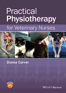 Practical Physiotherapy for Veterinary Nurses