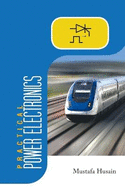 Practical Power Electronics: Applications, Experiments and Animations