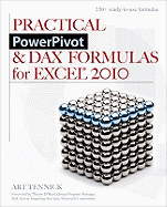 Practical Powerpivot & Dax Formulas for Excel 2010