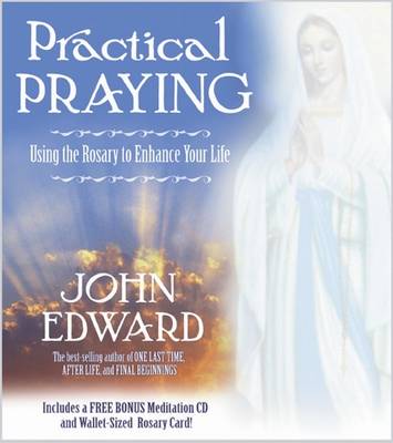 Practical Praying - Edward, John