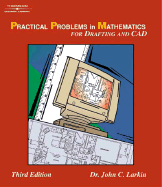 Practical Problems in Mathematics for Drafting & CAD