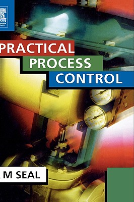 Practical Process Control - Seal, Anthony