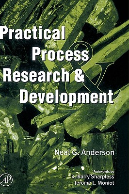 Practical Process Research and Development - Anderson, Neal G