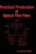 Practical Production of Optical Thin Films