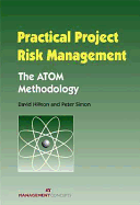 Practical Project Risk Management: The Atom Methodology