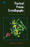 Practical Protein Crystallography