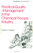 Practical quality management in the chemical process industry