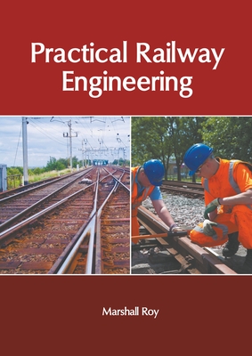 Practical Railway Engineering - Roy, Marshall (Editor)