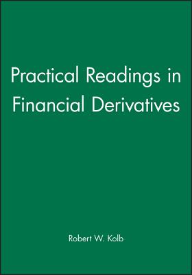 Practical Readings in Financial Derivatives - Quail, Rob