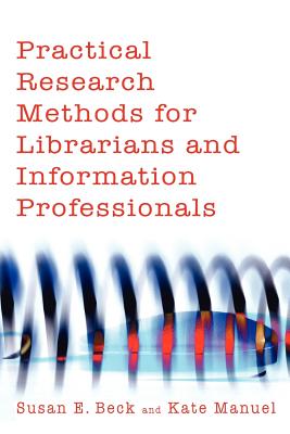 Practical Research Methods - Beck, Susan E