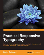 Practical Responsive Typography: A hands on guide to responsive typography