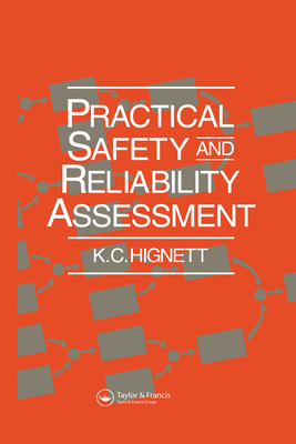 Practical Safety and Reliability Assessment - Hignett, K.C.