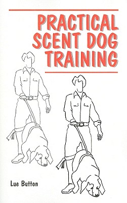 Practical Scent Dog Training - Button, Lue