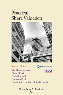 Practical Share Valuation - Eastaway, Nigel, and Elliott, Diane, and Blundell, Chris