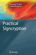 Practical Signcryption
