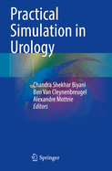 Practical Simulation in Urology