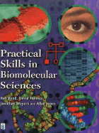Practical Skills in Biomolecular Sciences