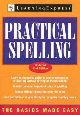 Practical Spelling - Learning Express LLC (Compiled by)