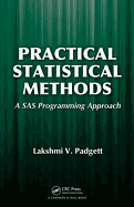 Practical Statistical Methods: A SAS Programming Approach