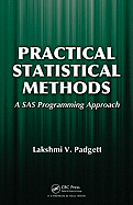 Practical Statistical Methods: A SAS Programming Approach