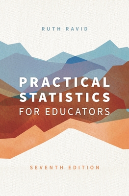 Practical Statistics for Educators - Ravid, Ruth